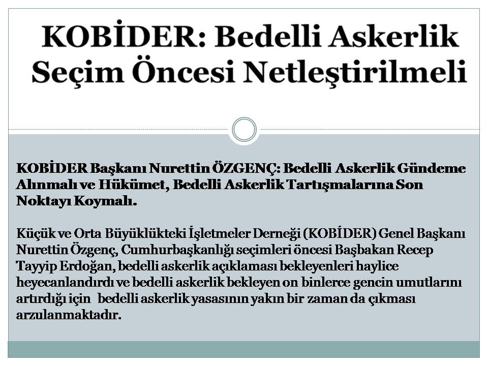 KOBDER: Bedelli Askerlik Netletirilmeli  - X